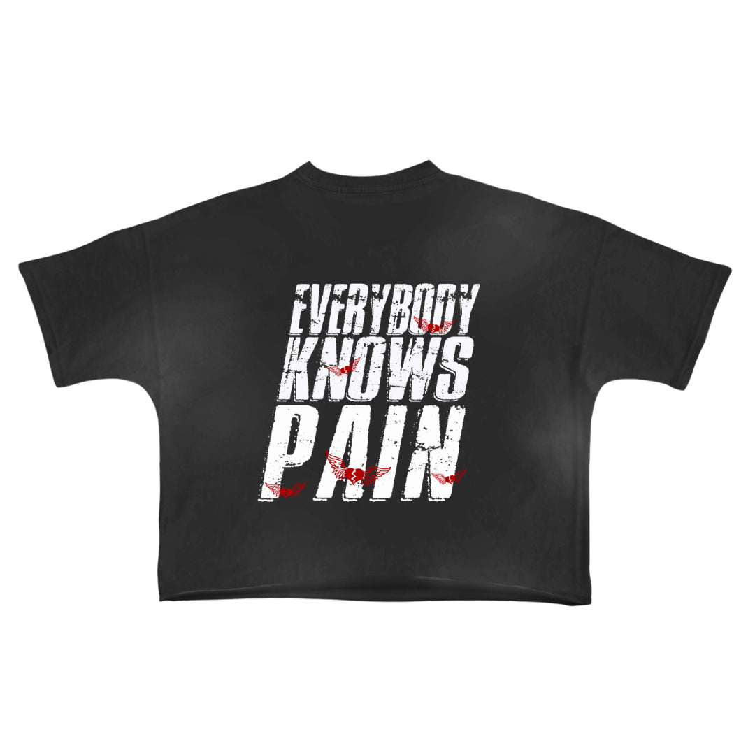 Everybody knows Pain Valentines Shirt