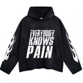 Everybody Knows Pain Hoodie